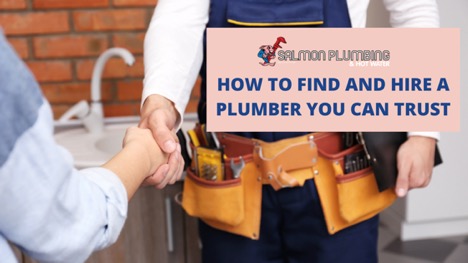 how to find and hire a plumber you can trust